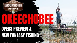 2024 BASS Opens - Lake Okeechobee Lake Breakdown and Fantasy Fishing w/ Brandon Mcmillian