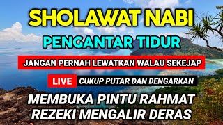 SHOLAWAT JIBRIL MERDU MALAM KAMIS, SHOLAWAT NABI MUHAMMAD SAW, HUTANG JADI LUNAS REZEKI MELIMPAH