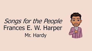 Songs for the People by Frances E W Harper