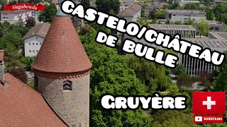 Castelo / Château de Bulle 🏯🏰🇨🇭 em Bulle na SUIÇA #switzerland #suica #gruyere