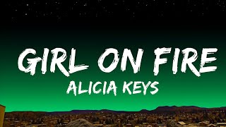 Alicia Keys - Girl on Fire  Lyrics