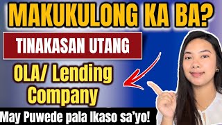 MAKUKULONG KA NGA BA? HINDI NAKABYAD NG UTANG SA MGA OLA/ LENDING COMPANY❌ Ano Dapat Mong GAWIN?