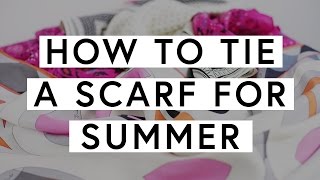 How To Tie A Scarf | The Zoe Report by Rachel Zoe