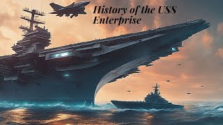 History of the USS Enterprise