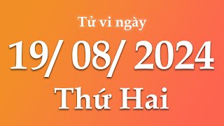 Tử Vi Ngày 19/08/2024 Của 12 Con Giáp | Triệu phú tử vi