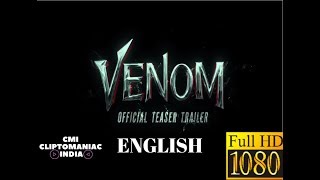 Venom official teaser | English | CliptoManiac INDIA