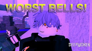 The Worst Bells In Deepwoken