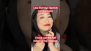 Lisa Eldridge Reds Comparisons