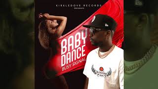 Busy Signal - Baby Dance [Official Audio]