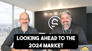 Looking ahead to 2024 | Spokane Washington Real Estate and Mortgage Update December 2023