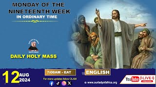 Monday of the Nineteenth Week in Ordinary Time  |Daily TV Mass, Monday 12th August, 2024