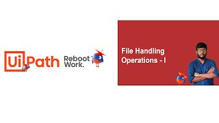 Uipath Tutorial | File Handling Operation using UiPath (Part - I)