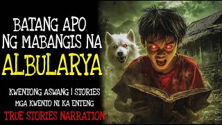 BATANG APO NG MABANGIS NA ALBULARYA | Kulam True Story