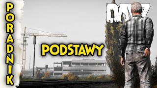 PORADNIK/TUTORIAL - DAYZ | PODSTAWY