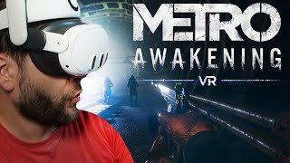 Takiego METRO nie widzieliście wcześniej! Zaczynamy  Metro Awakening VR (#1)