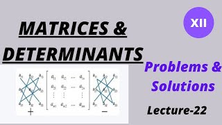 Matrices & Determinants L22 || Class-12 || CHSE || Exercise-5(b) Q. No. 13 to 23  ||