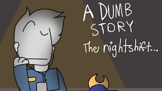 A Dumb Story - The NightShift - Audiobook episode 1