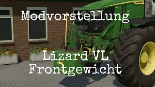 LS22 Mods (Ps4) Lizard VL Frontgewicht Modvorstellung (Ps4,Ps5,Xbs,Xb1,PC/Mac)