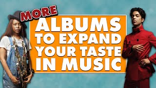 5 MORE Albums to Expand Your Taste in Music