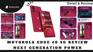 "Motorola Edge 40 5G Review: Unleashing Next-Gen Power!"#review #motorola