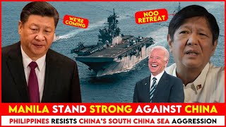 Manila Stand Strong: Philippines Resists China’s South China Sea Aggression