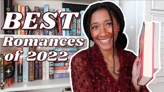 My Top 10 Romances of 2022 💗 Favorite Romance Books of the Year