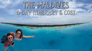 An Ultimate 6-Day MaldivesTravel Itinerary (On local islands +Cost)