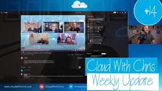 V014 - Weekly Vlog #14 Azure, DevOps & GitHub Blogs, Azure Updates & New CloudWithChris content