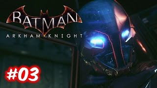 Batman: Arkham Knight #03 - "Time To Die, Old Man'"