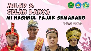 MILAD DAN GELAR KARYA P5 MI NASHRUL FAJAR SEMARANG