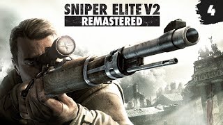 Прохождение Sniper Elite V2 Remastered - Часть 4