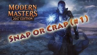 MTG Modern Masters 2017 Unboxing - Snap or Crap (#1)