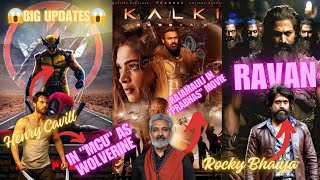 Henry Cavill As Wolverine Confirmed| SS Rajamauli Cameo In Kalki| Big Updates| ShortMeKahooTo