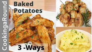 Baked Potatoes -  3 Ways Recipes