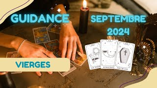 ♍ Signe des vierges, guidance de septembre 2024 en voyance,  tarologie et oracles ♍