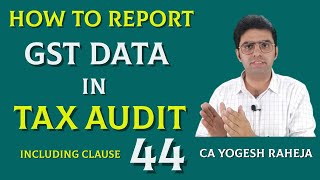 GST Related 5 Clauses in Tax Audit (Form 3CD) | Reporting Requirements | FY 2023-24