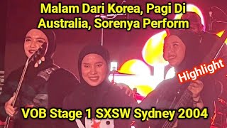 Malam Dari Korea, Pagi Di Australia, Sorenya Perform. Voice Of Baceprot Stage 1 SXSW Sydney 2004