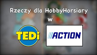 Rzeczy dla HobbyHorsiary w Action i Tedi!!