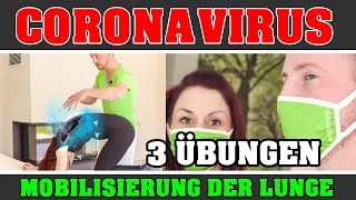 Coronavirus, 3 Übungen für deine Lunge!