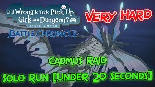 DanMachi: Battle Chronicle - Evil Dragon Cadmus Raid (Very Hard): Solo Run! [Under 20 Seconds]