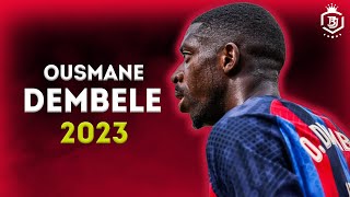 Ousmane Dembele 2023 - Crazy Skills, Assists & Goals - HD