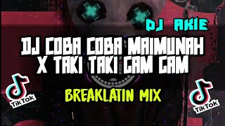 DJ COBA COBA MAIMUNAH X TAKI TAKI GAM X ADA POKEMON X DJ PREMIUM (BREAKLATIN REMIX)