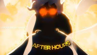 [4K]  JoyBoy Has Returned「AMV/Edit」(After Hours)