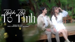 THÍCH THÌ TỎ TÌNH 💗 (OFFICIAL MV) | NHƯ THÙY