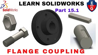 15.1| Flange coupling Solidworks| 3D model| learn Solidworks| Solidworks| 2021