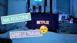 MA ROUTINE APRES UNE JOURNÉE DE TRAVAIL 😴 | Basic Only