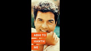 💕Old song full screen whatsapp status💕 Abhi to hath me jaam hai || Dharmendra || manna dey ||