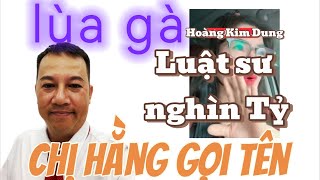 Hoàng Kim Dung giờ Chị Nguyễn Phương Hằng nhắc tên đã đến