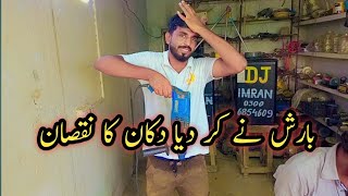 Baarish Ne Kar Dia Nuqsan | Vlog Day #3 |Mr IMRAN MECHANICAL