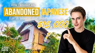 How I Bought my Abandoned Japanese Farmhouse for $15,000 (2024 Akiya Guide)